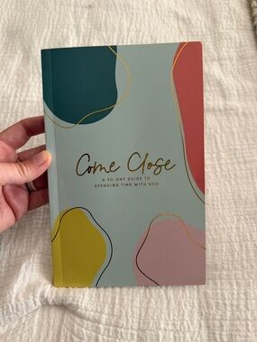 Come Close - 30-Day Bible Study